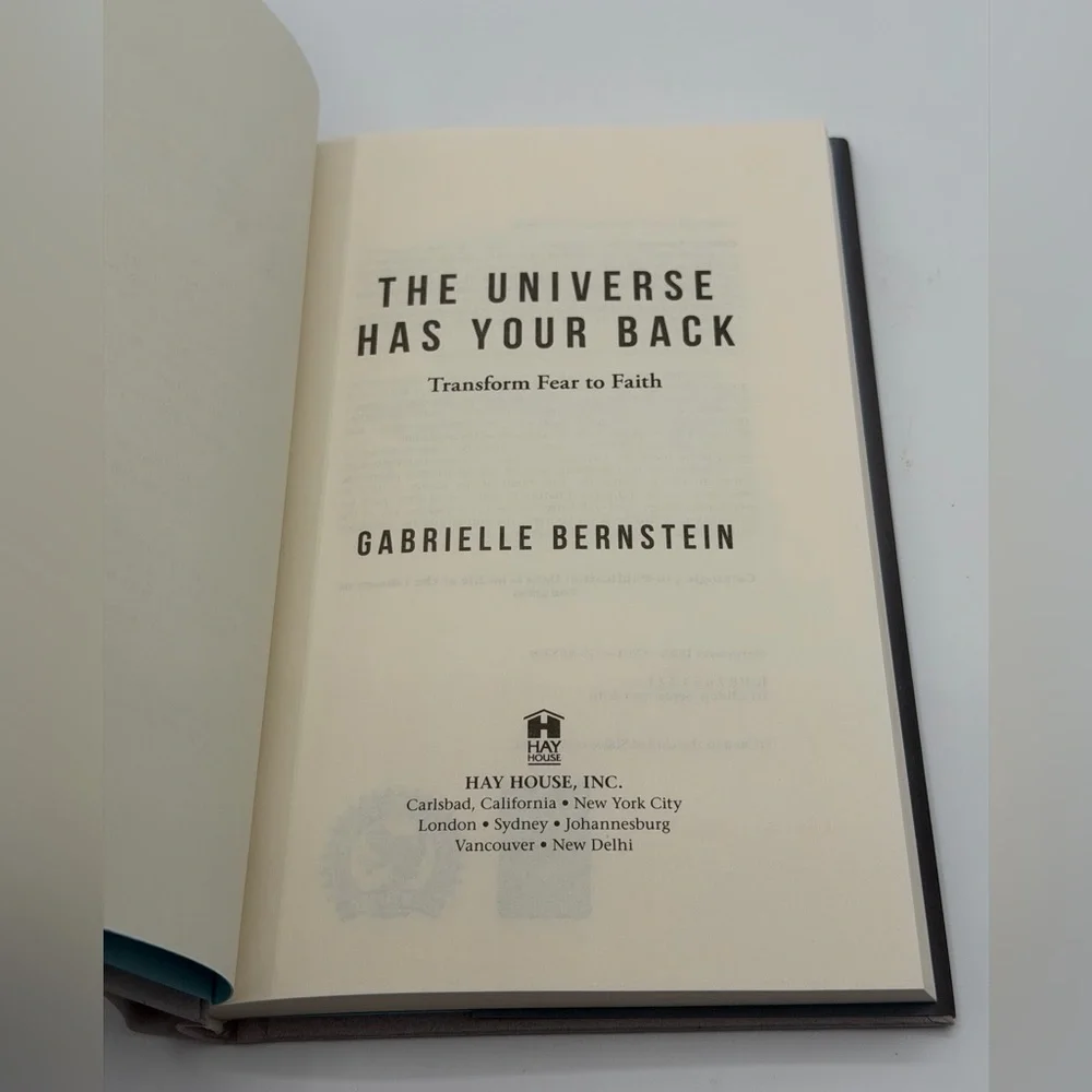 The Universe Has Your Back: Transform Fear to Faith by Gabrielle Bernstein